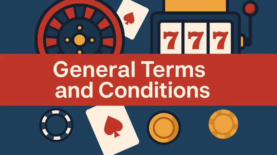GENERAL TERMS AND CONDITIONS